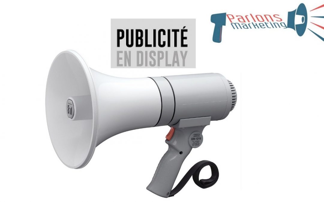Publicité Display : définition, fonctionnement et avantage