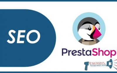 SEO PrestaShop : 11 façons pratiques d’améliorer le positionnement de votre site e-commerce en 2022