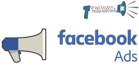 5 conseils cles pour optimiser ses campagnes Facebook Ads/parlons-marketing.com
