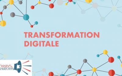 Transformation digitale : les 7 chantiers à suivre