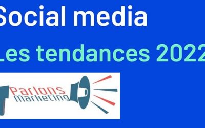 Médias sociaux : les 5 tendances pour l’année 2022