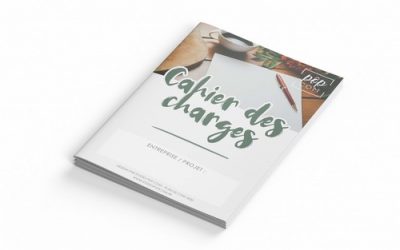 Un cahier de charge pour garantir la réussite d’un projet